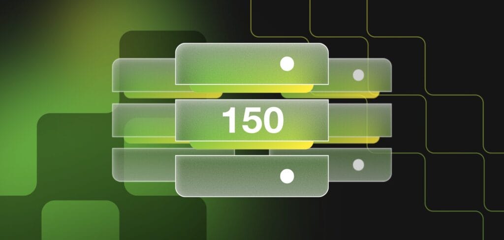 Abstract green-to-black gradient background with overlapping translucent rounded rectangles and the number 150 at center.